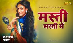 Masti Masti Mein (2021) BoomMovies Original