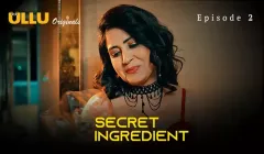 Secret Ingredient Episode 2  ULLU Hot Web Series