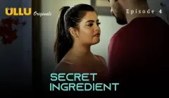 Secret Ingredient Episode 4  ULLU Hot Web Series