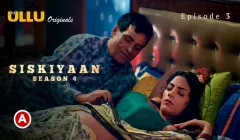 Siskiyaan Season 4 Episode 3  ULLU Hot Web Series