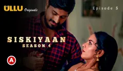 Siskiyaan Season 4 Episode 5  ULLU Hot Web Series