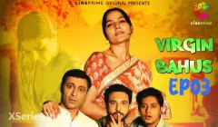 Watch Virgin Bahus Episode 3 CinePrime Web Series
