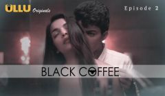 Black Coffee (2019) ULLU Originals