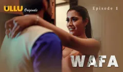 Wafa Episode 1  ULLU Hot Web Series