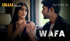 Wafa Episode 4  ULLU Hot Web Series