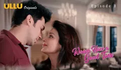 Wanna Have A Good Time Episode 1  ULLU Hot Web Series
