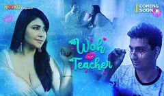 Woh Teacher (2020) Kooku Originals