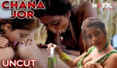 Chana Jor (2021) HotX Originals Uncut