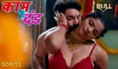 Kaam Dand – S01E02 – 2024 – Bull.App Hot Web Series