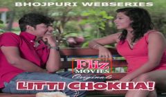 Litti Chokha (2019) Season 1 Episode 3 FlizMovies