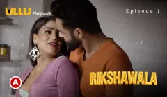 Watch Rikshawala Episode 1 ULLU Web Series
