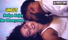 Sudipa Enjoy Her Honeymoon (2022) (BindasTimes Originals) Uncut