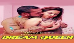 Dream Queen (2022) (Xtramood Originals) Uncut