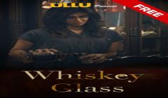Whiskey Glass (2019) Ullu Originals